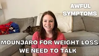MOUNJARO FOR WEIGHT LOSS | We need to talk about 10mg