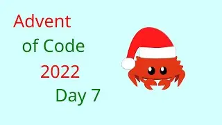 Advent of Code 2022 in Rust: Day 07 No Space Left On Device