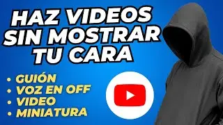 Crea Videos de YouTube Sin Mostrar Tu Cara EN MINUTOS con IA (Curso Completo)