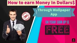 How to make money through wallpaperApp|Android apps|Make Money in Dollar Easy Payment|best wallpaper