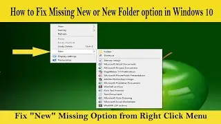 How to Fix, Missing New or New Folder option From Right Click Menu in Windows 10