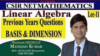 #11 || Previous Years Questions CSIR NET Maths || Linear Algebra