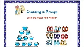 Maths Magic Class 2 | Chapter 2 - Counting in groups in Hindi