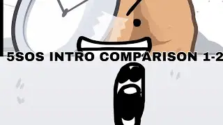 5SOS Intro Comparison 1-2