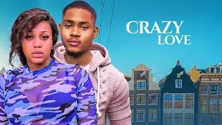 CRAZY LOVE--UCHE MONTANA, CLINTON JOSHUA- Latest Nigerian Movie 2025 