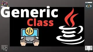 Generic Class Example | What is a generic class in java and why do we need them | why not in Tamil