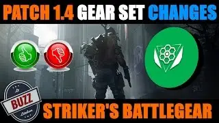 UPDATE 1.4 GEAR SET CHANGES - STRIKER'S BATTLEGEAR REVIEW - The Division