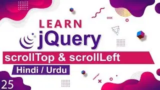 jQuery scrollTop & scrollLeft Method Tutorial in Hindi / Urdu