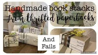 Handmade Book stacks from thrifted paperback books. 5 different book stack ideas and a couple FAILS!