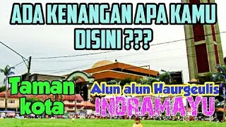 Wisata Indramayu Alun Alun Haurgeulis Taman Kota Sejuta Kenangan