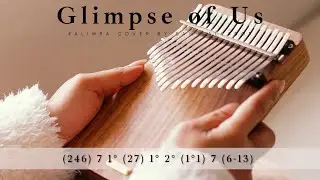 Glimpse of Us by Joji Kalimba Tutorial