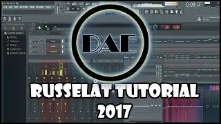 [FLStudio] Russelåt Tutorial/ ElectroDance [2017] All Refx Nexus