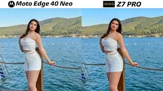 Motorola Edge 40 Neo vs IQoo Z7 Pro Camera Test