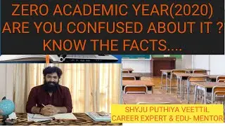 Is  2020  a  ' ZERO ACADEMIC YEAR' ?  -  Analysis and Suggestions