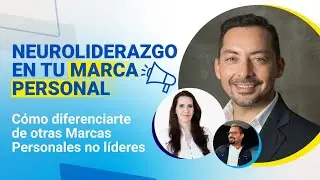 NEUROLIDERAZGO: Cómo diferenciarte de otras Marca Personales no líderes