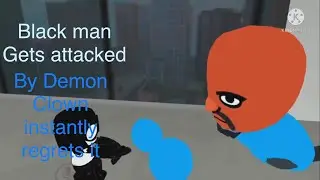 Black Man GETS ATTACKED By Giant Demon Clown, Instantly Regrets It | Pharr Dam