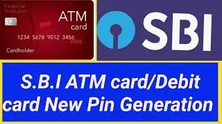 S.B.I ATM Card/Debit Card New Pin Generation ||How to Create New ATM Pin?