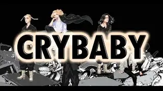 Tokyo Revengers | AMV | CryBaby