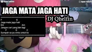 (Chord) Jaga Mata Jaga Hati - Dj Qhelfin