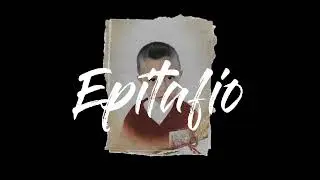Epitafio - Esoj Martínez