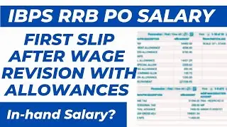 First Month Salary Slip of IBPS RRB PO 2024 After Wage Revision | RRB PO Allowances