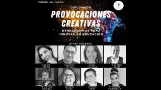 Diplomado Provocaciones Creativas: herramientas para innovar en educación-Version 2024