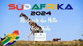 Südafrika 2024, Teil 7: Ab durch die Mitte - Free State