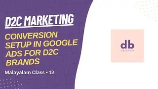 Conversion Setup in Google Ads for D2C Brands | Malayalam Tutorial | Digital Blezz