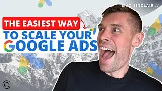 Scale Google Ads | Explorer Campaign Tutorial