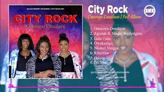 City Rock | Omwoyo Omuluvu | Full Album