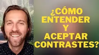 HOW TO UNDERSTAND AND ACCEPT CONTRAST?