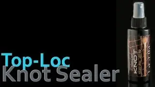 Top-Loc Knot Sealer by Walker Tape Co.