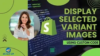 How to display images of selected product variant in your Shopify store using variant metafields?
