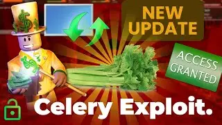 UPDATE CELERY EXPLOIT (Bypass Byfron) [WORKING] NEW UPDATE CELERY EXPLOIT