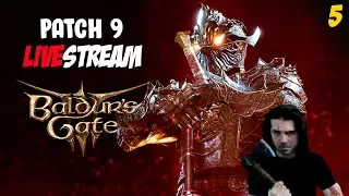 Baldur's Gate 3 Patch 9 Gameplay Pt 5 (Three Paladins)