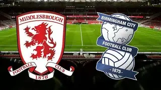 MATCH PREVIEW / Middlesbrough v Birmingham City