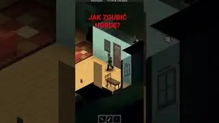 Jak zgubić hordę w Project Zomboid?