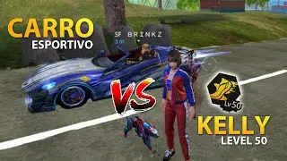 KELLY NÍVEL 50 VS CARRO ESPORTIVO NO FREE FIRE  O_o