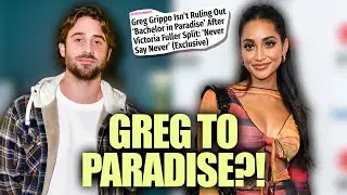 Bachelorette Star Greg Grippo Teases POSSIBLE Bachelor In Paradise Return!