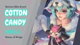 Review Skin Event "Cotton Candy" Angela Honor of Kings #hok #honorofkings #tencentgames