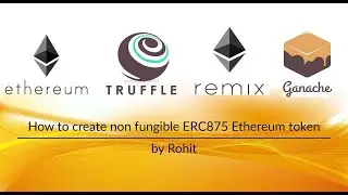ERC 875 Token Tutorial: Mastering Ethereum NFT Development & Unique Token Creation