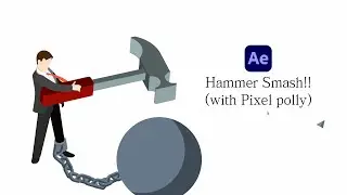 Easy After Effects Tutorial - Hammer smash (with pixel polly)