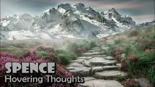 Spence - Hovering Thoughts