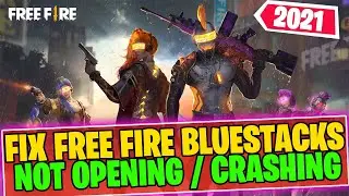 Fix Free Fire Not Opening / Crashing Problem on Bluestacks! 2021