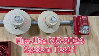 Fire-Lite MS-5024 System Test 1: Happy National Fire Alarm Day