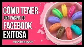 Como tener una Página de Facebook Exitosa para tu Pastelería