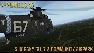 [X-Plane 10] Part 7- A Community Airpark