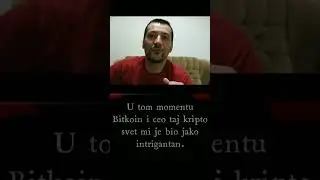 Kako sam se odlučio da uložim u Bitkoin i kriptovalute? 