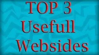Top 3 useful Webside