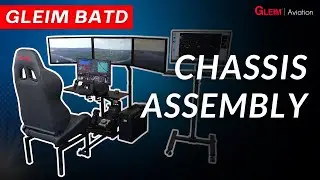 Gleim BATD: Chassis Assembly